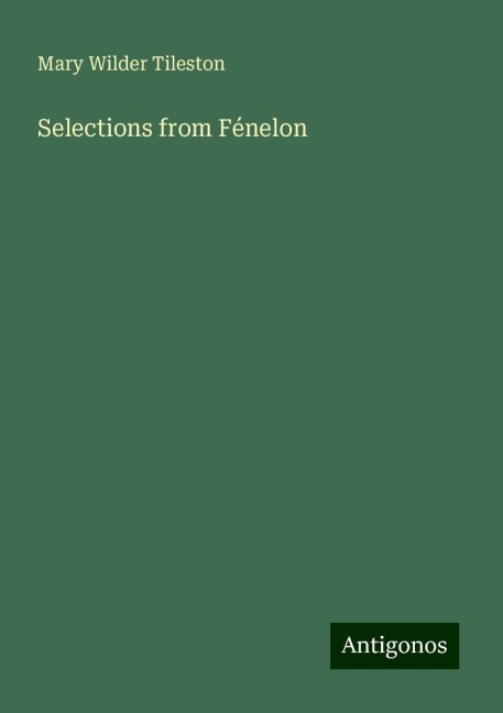Selections from Fénelon