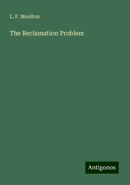 The Reclamation Problem