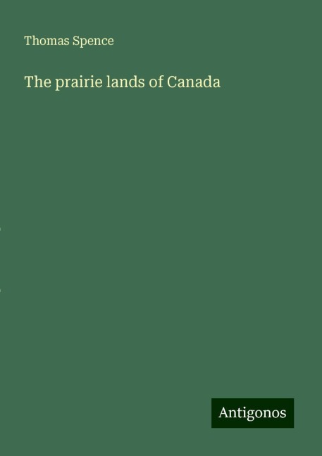 The prairie lands of Canada