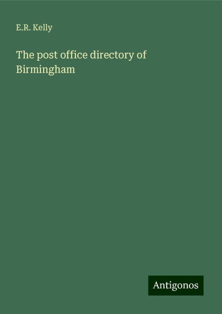The post office directory of Birmingham