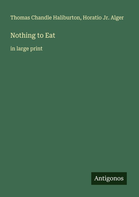 Nothing to Eat: in large print