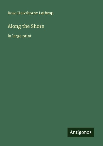 Along the Shore: in large print