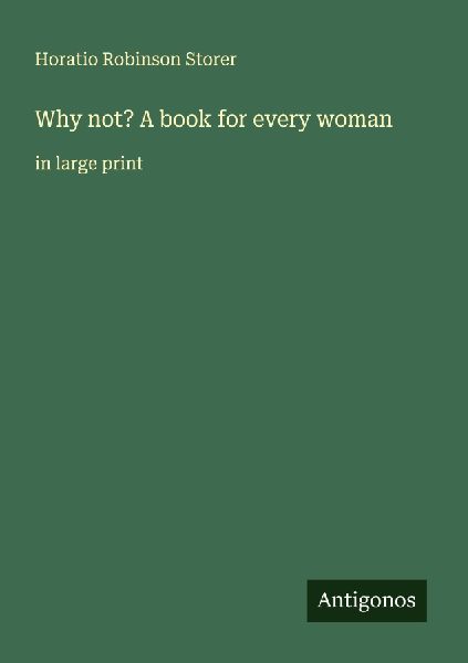 Why not? A book for every woman: in large print