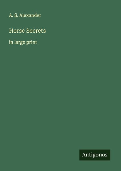 Horse Secrets: in large print