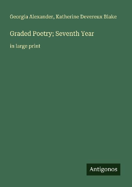 Graded Poetry; Seventh Year: in large print