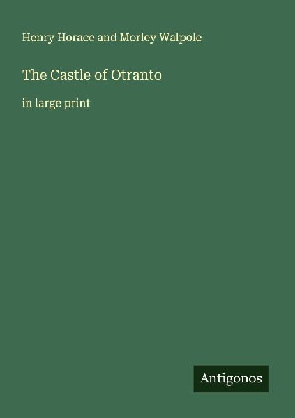 The Castle of Otranto: in large print
