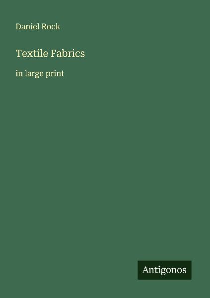 Textile Fabrics: in large print
