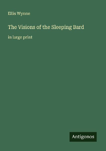 The Visions of the Sleeping Bard: in large print