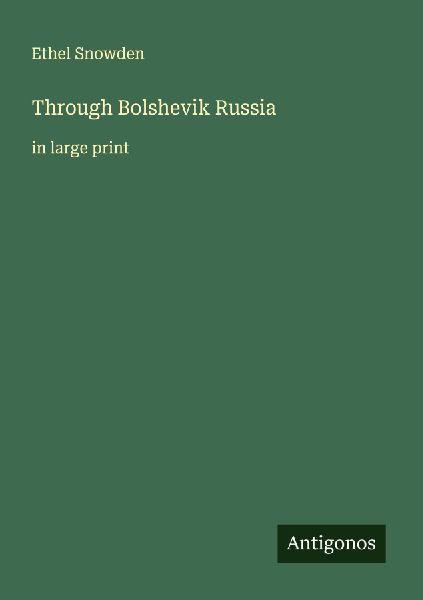 Through Bolshevik Russia: in large print