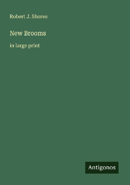 New Brooms: in large print