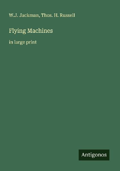 Flying Machines: in large print