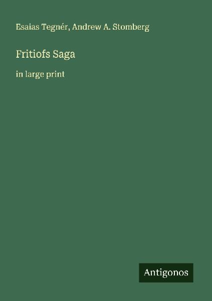 Fritiofs Saga: in large print