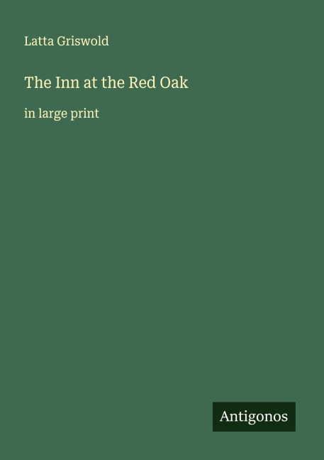 The Inn at the Red Oak: in large print