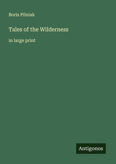 Tales of the Wilderness: in large print