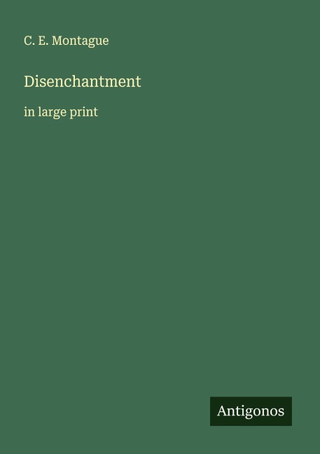 Disenchantment: in large print