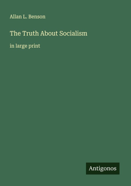 The Truth About Socialism: in large print