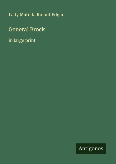 General Brock: in large print
