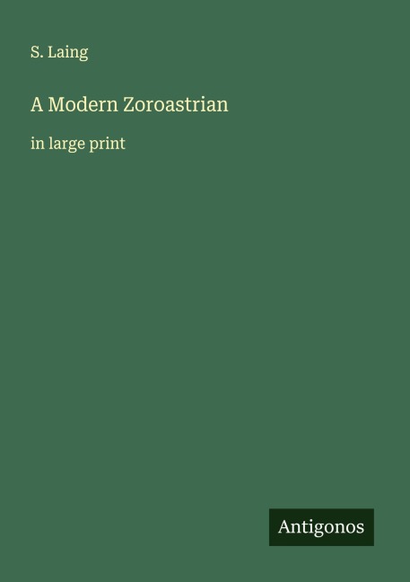 A Modern Zoroastrian: in large print