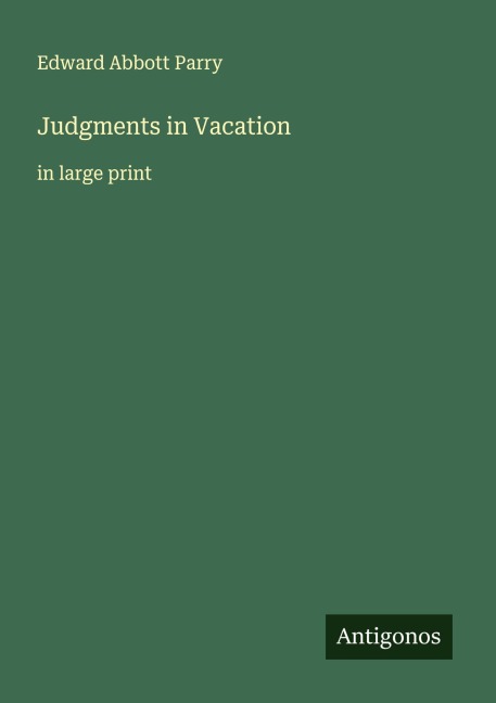 Judgments in Vacation: in large print