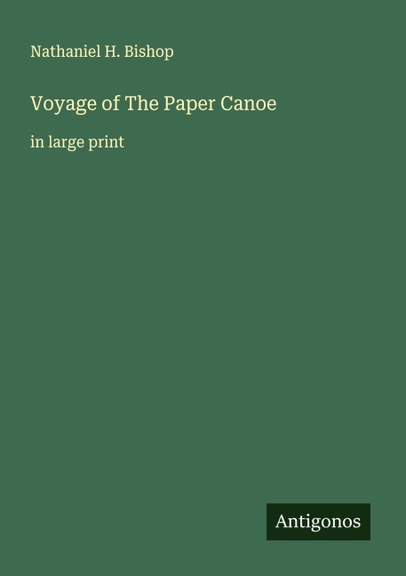 Voyage of The Paper Canoe: in large print