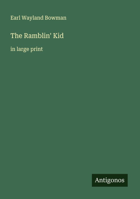 The Ramblin Kid: in large print