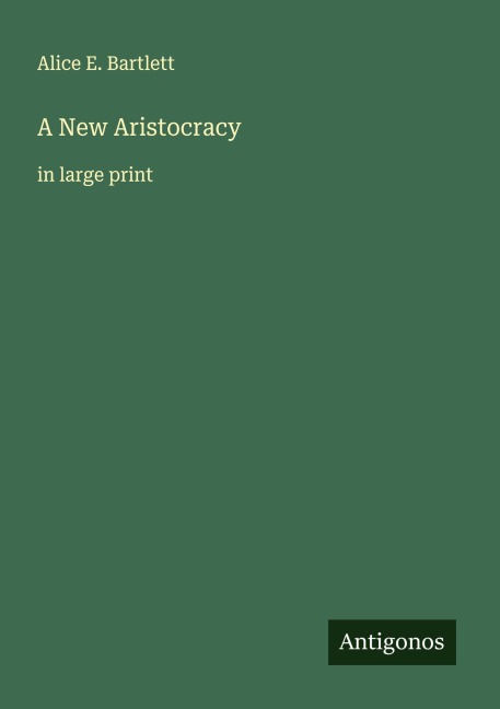 A New Aristocracy: in large print