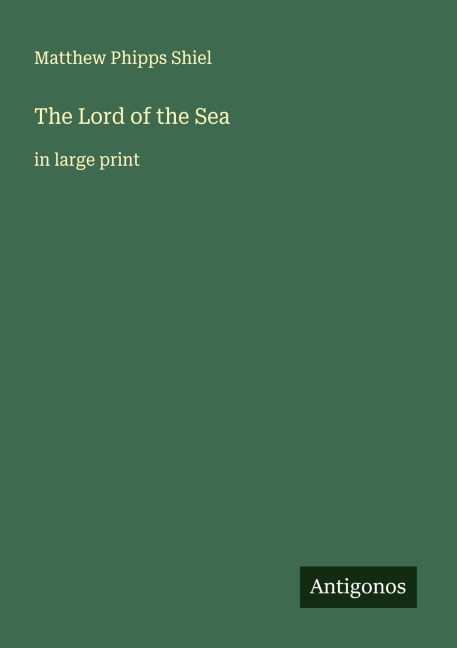 The Lord of the Sea: in large print