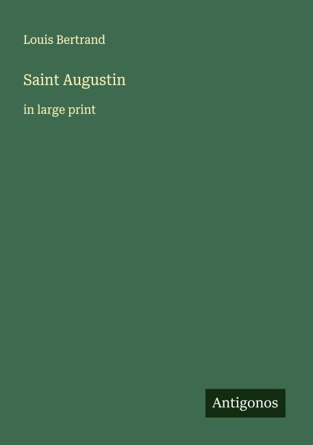 Saint Augustin: in large print