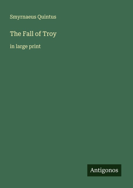 The Fall of Troy: in large print