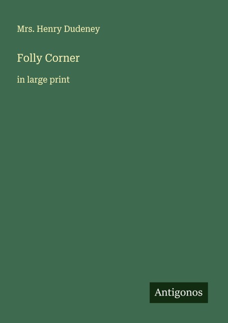 Folly Corner: in large print