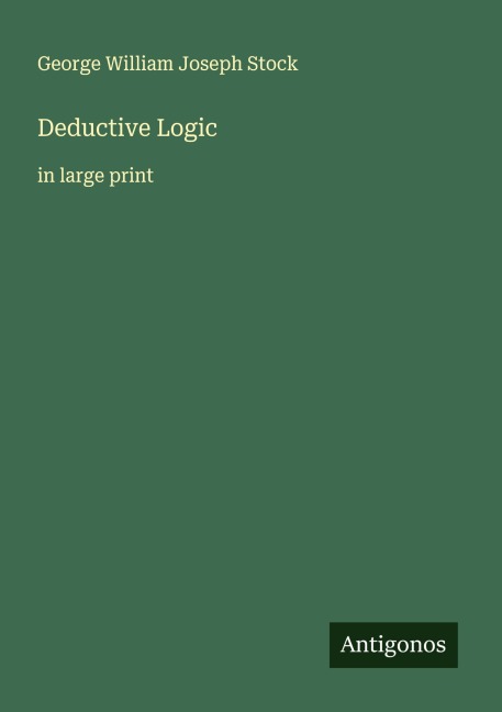 Deductive Logic: in large print