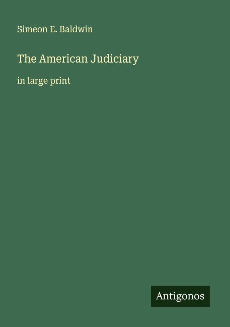 The American Judiciary: in large print