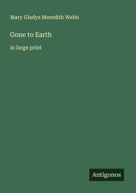 Gone to Earth: in large print