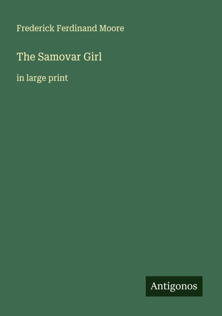 The Samovar Girl: in large print