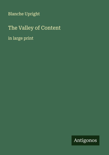 The Valley of Content: in large print