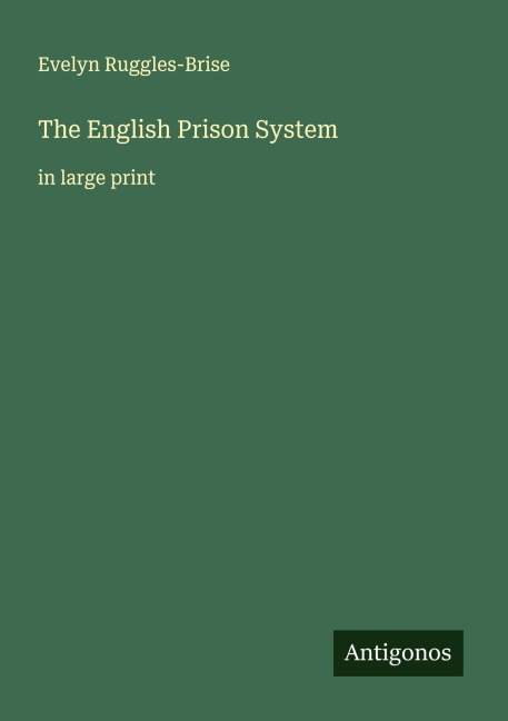 The English Prison System: in large print