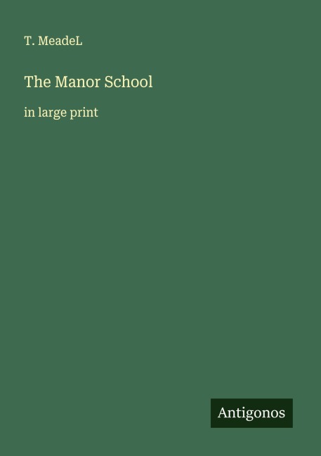 The Manor School: in large print