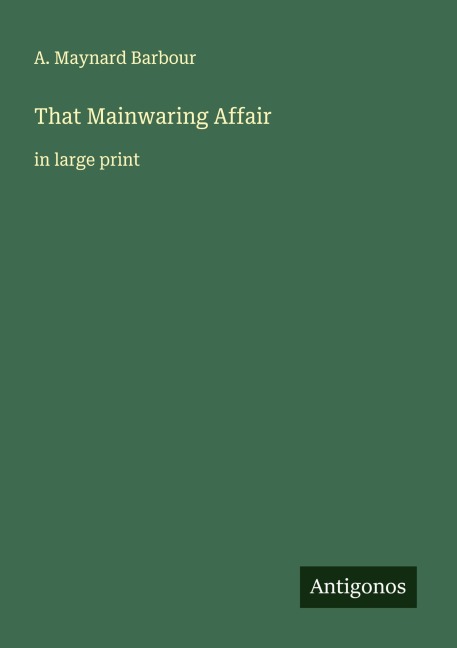 That Mainwaring Affair: in large print