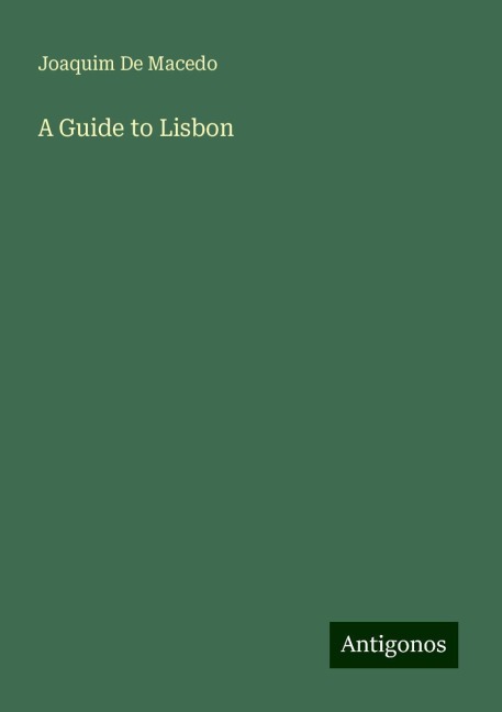 A Guide to Lisbon