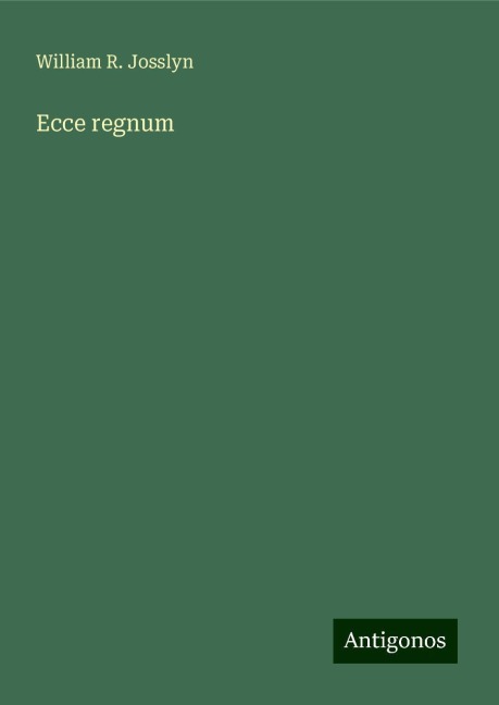 Ecce regnum