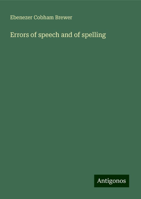 Errors of speech and of spelling