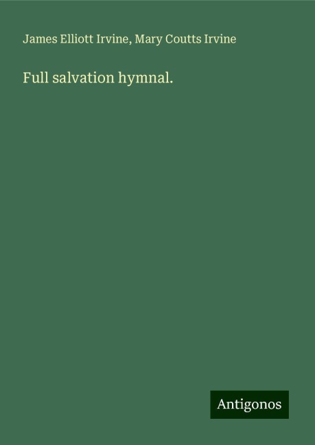Full salvation hymnal.