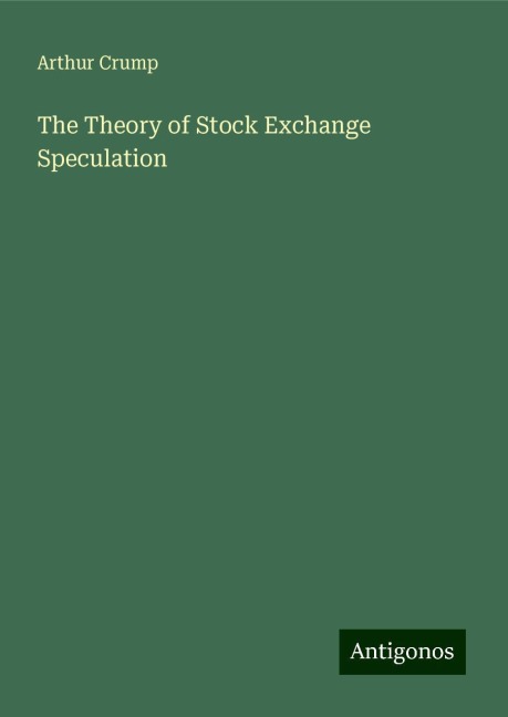 The Theory of Stock Exchange Speculation