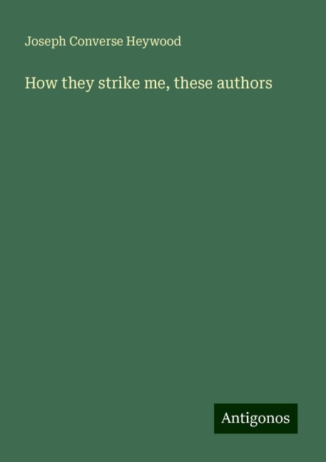 How they strike me, these authors
