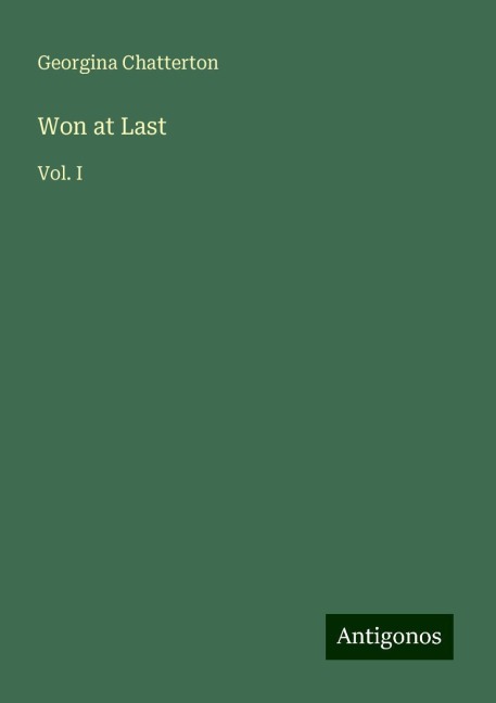 Won at Last: Vol. I