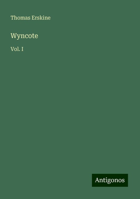 Wyncote: Vol. I