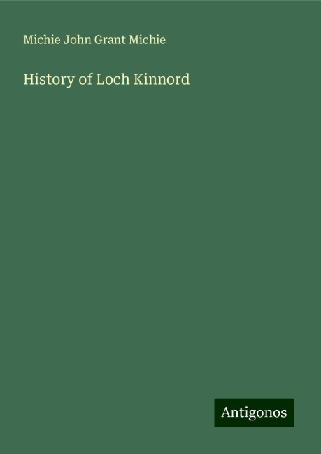 History of Loch Kinnord