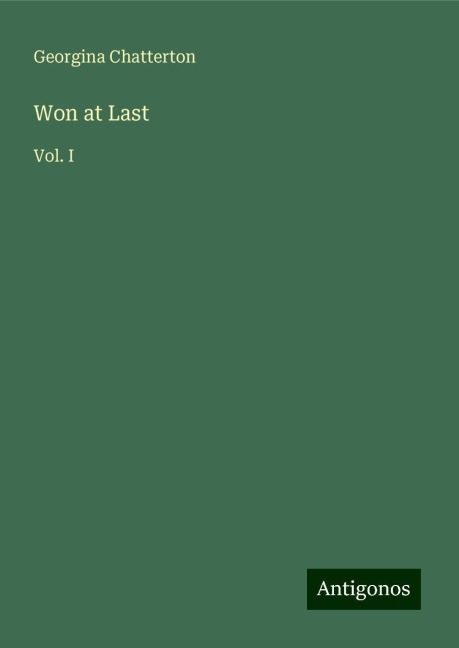 Won at Last: Vol. I