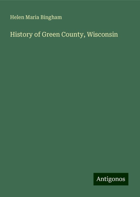 History of Green County, Wisconsin