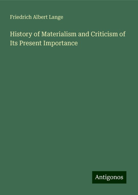 History of Materialism and Criticism of Its Present Importance